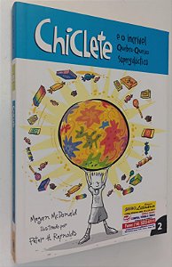 Livro Chiclete e o Incrível Quebra-queixo Supergaláctico Autor Mcdonald, Megan (2008) [usado]