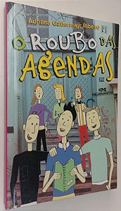 Livro o Roubo das Agendas Autor Ribeiro, Adriana Gattermayr (2005) [usado]