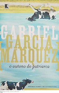 Livro o Outono do Patriarca Autor Márquez, Gabriel Garcia (2014) [seminovo]