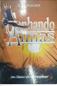 Livro Ganhando Almas Autor Osborn, T. L. (2000) [usado]