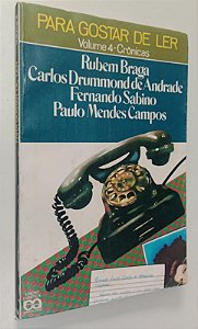 Livro para Gostar de Ler Vol. 4 - Crônicas Autor Vários Autores (1979) [usado]