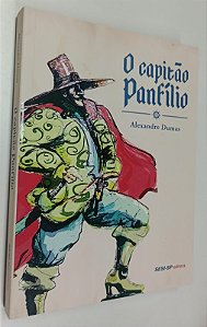 Livro o Capitão Panfílio Autor Dumas, Alexandre (2014) [seminovo]