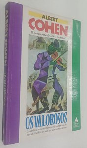 Livro os Valorosos Autor Cohen, Albert (1988) [usado]