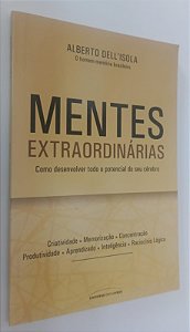 Livro Mentes Extraordinárias: Como Desenvolver Todo o Potencal do seu Cérebro Autor Dell''isola, Alberto (2020) [seminovo]
