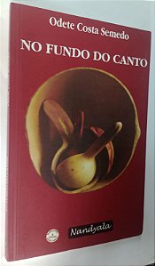 Livro no Fundo do Canto Autor Semedo, Odete Costa (2010) [seminovo]