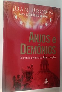 Livro Anjos e Demônios: a Primeira Aventura de Robert Langdon Autor Brown, Dan (2004) [seminovo]