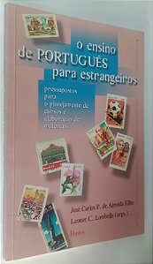 Livro o Ensino de Português para Estrangeiros Autor Filho, José Carlos P. de Almeida (1997) [seminovo]