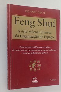 Livro Feng Shui: a Arte Milenar Chinesa da Organização do Espaço Autor Craze, Richard (1998) [usado]