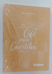 Livro Ode para Curitiba Autor Yassim, Assad Amadeo (2019) [novo]