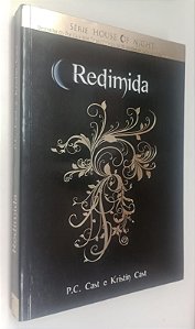 Livro Redimida - Série House Of Night Livro 12 Autor Cast, P.c. (2015) [usado]