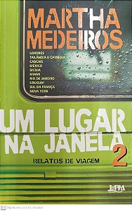 Livro um Lugar na Janela 2 Autor Medeiros, Martha (2016) [seminovo]