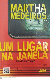 Livro um Lugar na Janela Autor Medeiros, Martha (2014) [seminovo]
