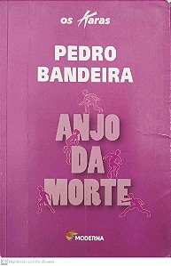 Livro Anjo da Morte (os Karas) Autor Bandeira, Pedro (2012) [usado]