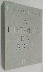 Livro a História da Arte Autor Gombrich, E.h. (2012) [usado]