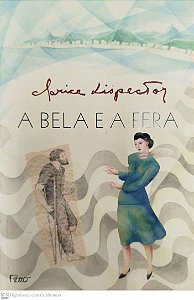 Livro a Bela e a Fera Autor Lispector, Clarice (1999) [usado]