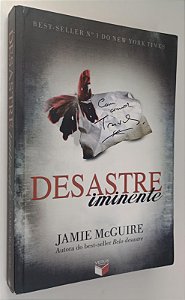 Livro Desastre Iminente Autor Mcguire, Jamie (2013) [seminovo]