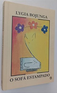 Livro o Sofá Estampado Autor Bojunga, Lygia (2006) [usado]