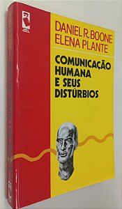 Livro Comunicação Humana e seus Distúrbios Autor Boone, Daniel R. (1994) [seminovo]
