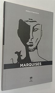 Livro Marquises Autor Francisco, Milton (2019) [seminovo]