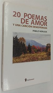 Livro 20 Poemas de Amor Y Una Canción Desesperada Autor Neruda, Pablo [usado]