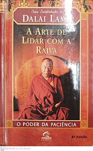 Livro a Arte de Lidar com a Raiva Autor Lama, Dalai (2001) [usado]