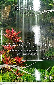 Livro Marco Zero Autor Vitale, Joe (2014) [seminovo]