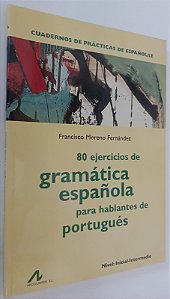 Livro 80 Ejercicios de Gramática Española para Hablantes de Portugués Autor Fernández, Francisco Moreno (2000) [seminovo]