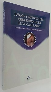 Livro Juegos Y Actividades para Enriquecer El Vocabulario Autor Montava, María Amparo Montaner (1999) [usado]