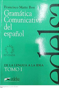 Livro Gramática Comucativa Del Español Tomo I Autor Bon, Francisco Matte (2005) [seminovo]