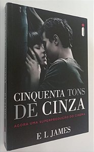 Livro Cinquenta Tons de Cinza (capa do Filme) Autor James, e L (2015) [seminovo]