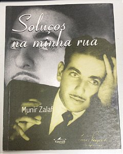 Livro Soluços na Minha Rua Autor Zalaf, Munir [usado]
