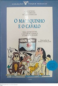 Livro o Macaquinho e o Cavalo Autor Octávio, Luiz (1991) [usado]