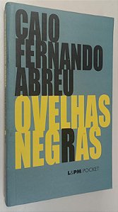 Livro Ovelhas Negras Autor Abreu, Caio Fernando (2002) [seminovo]