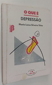 Livro o que é Depressão Autor Teles, Maria Luiza Silveira (1992) [usado]