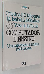 Livro Computador e Ensino: Uma Aplicação À Língua Portuguesa Autor Marques, Cristina P.c. (1986) [usado]