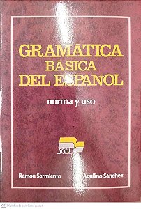 Livro Gramática Básica Del Español: Norma Y Uso Autor Sarmiento, Ramón (1996) [seminovo]