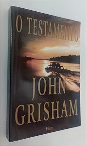 Livro o Testamento Autor Grishman, John (1999) [seminovo]
