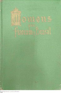 Livro Homens que Fizeram o Brasil Autor Waldvogel, Luiz [usado]