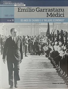 Livro Emílio Garrastazu Médici / Coleção Folha: a República Brasileira - Volume 19 Autor Ferreira, Dirceu Franco (2019) [seminovo]