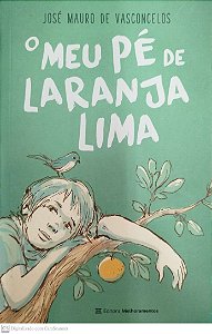 Livro o Meu Pé de Laranja Lima Autor Vasconcelos, José Mauro de (2019) [seminovo]