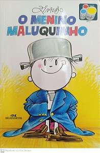 Livro o Menino Maluquinho Autor Ziraldo (2013) [seminovo]
