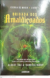 Livro Brigada dos Amaldiçoados - Escola de Magia Livro 1 Autor Vaz, Albert (2019) [seminovo]