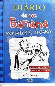 Livro Rodrick é o Cara - Diário de um Banana 2 Autor Kinney, Jeff (2009) [seminovo]