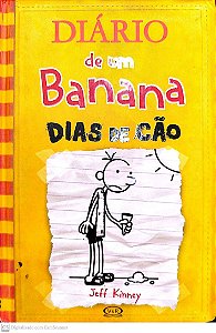 Livro Dias de Cão - Diário de um Banana 4 Autor Kinney, Jeff (2011) [usado]