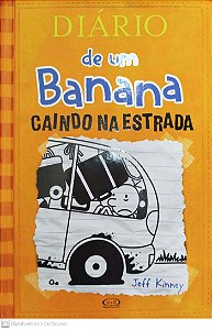 Livro Caindo na Estrada - Diário de um Banana 9 Autor Kinney, Jeff (2015) [seminovo]