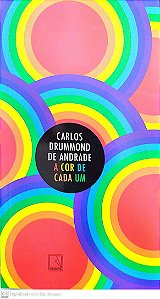 Livro a Cor de Cada um Autor Andrade, Carlos Drummond de (2022) [seminovo]