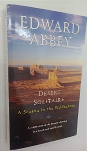Livro Desert Solitaire: a Season In The Wilderness Autor Abbey, Edward [usado]