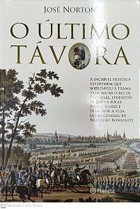 Livro o Último Távora Autor Norton, José (2008) [usado]