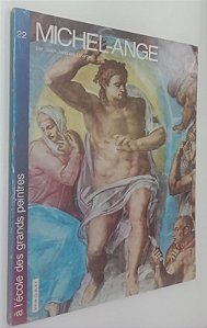 Livro Michel-ange / Coleção À L''école Des Grands Peintres 22 Autor Lévèque, Jean-jacques (1982) [usado]