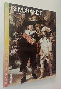 Livro Rembrandt / Coleção À L''école Des Grands Peintres 16 Autor Debray-ritzen, Pierre (1982) [usado]